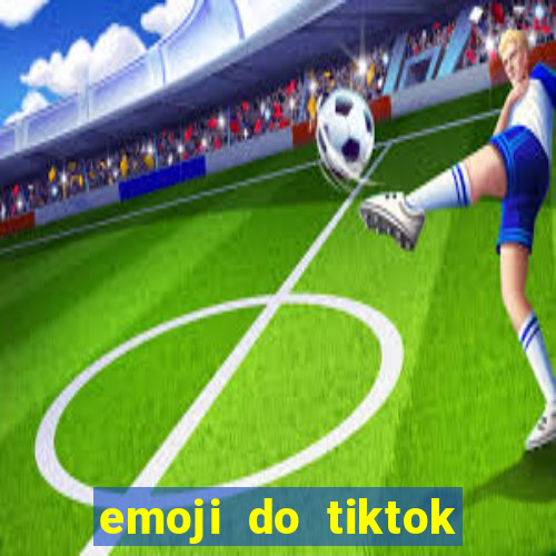 emoji do tiktok para copiar